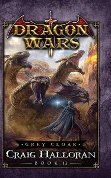 portada Grey Cloak: Dragon Wars - Book 13 (en Inglés)