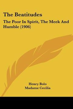 portada the beatitudes: the poor in spirit, the meek and humble (1906) (in English)