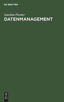 portada Datenmanagement: Datenbanken und Betriebliche Datenmodellierung (en Alemán)