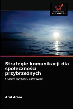 portada Strategie komunikacji dla spoleczności przybrzeżnych (en Polaco)