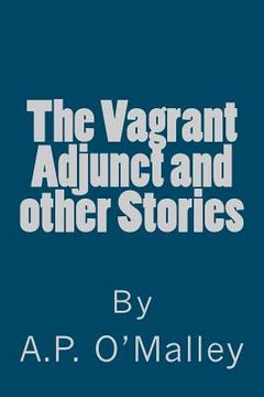 portada the vagrant adjunct and other stories (en Inglés)