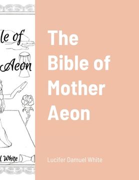 portada The Bible of Mother Aeon (in English)