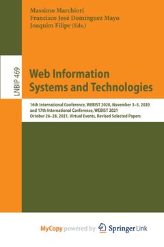 portada Web Information Systems and Technologies. 16th International Conference, WEBIST 2020, November 3-5, 2020, and 17th International Conference, WEBIST 2021, October 26-28, 2021, Virtual Events, Revised Selected Papers (en Inglés)