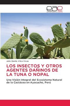 portada Los Insectos y Otros Agentes Dañinos de la Tuna o Nopal (in Spanish)