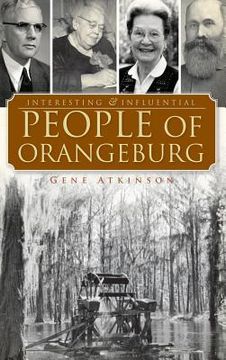 portada Interesting & Influential People of Orangeburg (in English)