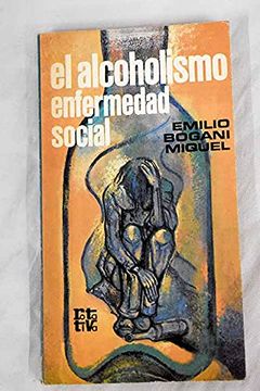 portada El Alcoholismo, Enfermedad Social (Rotativa) (Spanish Edition)