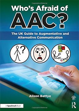 portada Who's Afraid of Aac?: The UK Guide to Augmentative and Alternative Communication (en Inglés)