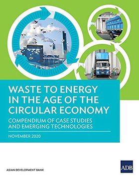 portada Waste to Energy in the age of the Circular Economy: Compendium of Case Studies and Emerging Technologies 