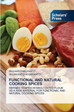 portada Functional and Natural Cooking Spices (en Inglés)