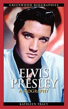 portada Elvis Presley: A Biography (Greenwood Biographies) (en Inglés)