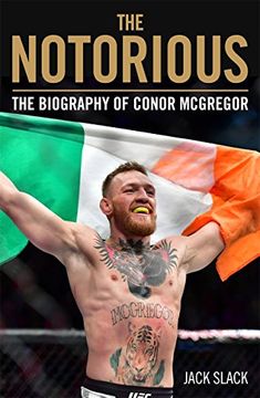 portada Notorious: The Life and Fights of Conor Mcgregor (Paperback) (in English)