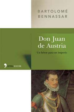 portada Don Juan de Austria (Historia Selección)