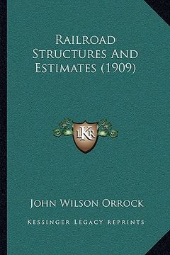 portada railroad structures and estimates (1909) (en Inglés)