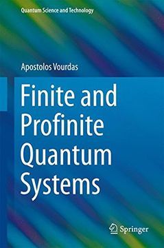 portada Finite and Profinite Quantum Systems (Quantum Science and Technology)