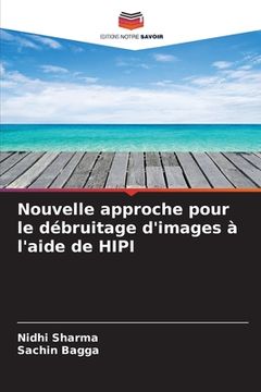 portada Nouvelle approche pour le débruitage d'images à l'aide de HIPI (en Francés)