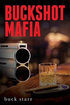 portada Buckshot Mafia (3) (en Inglés)