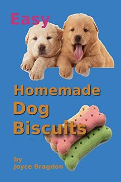 portada Easy Homemeade dog Biscuits