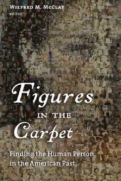 portada figures in the carpet: finding the human person in the american past (in English)