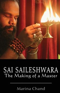 portada Sai Saileshwara: The Making of a Master (en Inglés)