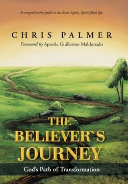 portada The Believer's Journey: God's Path of Transformation