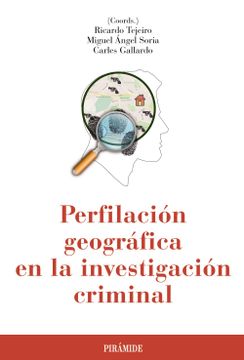 portada Perfilación Geográfica en la Investigación Criminal