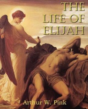 portada the life of elijah (in English)