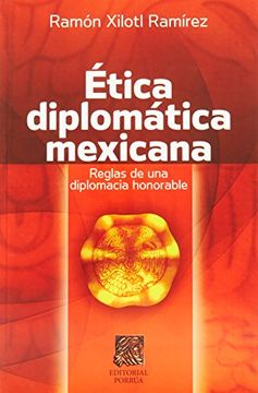 portada Etica Diplomatica Mexicana (in Spanish)