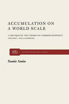 portada Accumulation on a World Scale: A Critique of the Theory of Underdevelopment. (2 Volumes) (in English)