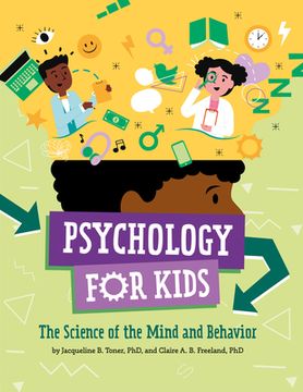 portada Psychology for Kids: The Science of the Mind and Behavior (in English)