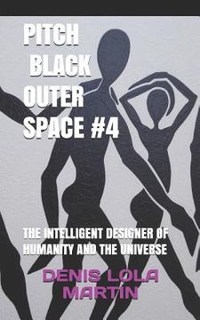portada Pitch Black Outer Space: The Extraterrestrial with Us (in English)