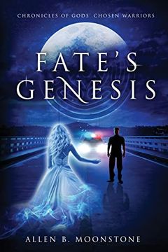 portada Fate's Genesis: Chronicles of Gods' Chosen Warriors (in English)