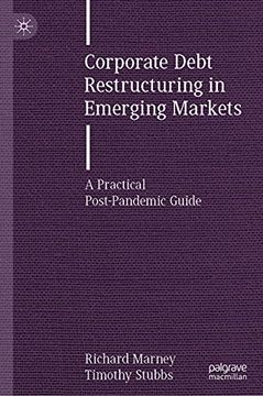 portada Corporate Debt Restructuring in Emerging Markets: A Practical Post-Pandemic Guide 