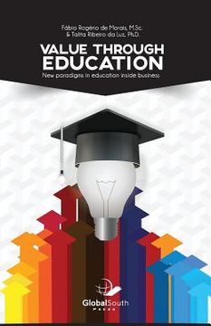 portada Value Through Education: New Paradigms in Education Inside Business (en Inglés)