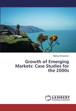portada Growth of Emerging Markets: Case Studies for the 2000s