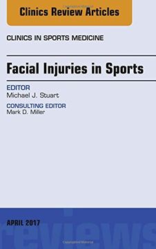 portada Facial Injuries in Sports, an Issue of Clinics in Sports Medicine, 1e (The Clinics: Orthopedics) 