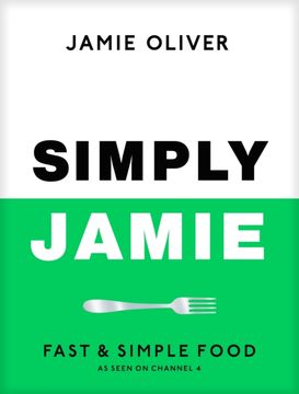 portada Simply Jamie: Fast & Simple Food (en Inglés)