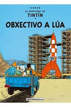 portada Tintin. Obxectivo a lua (Gallego) (in Galician)