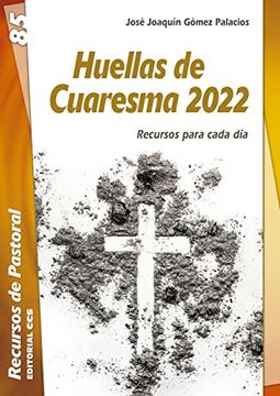 portada Huellas de Cuaresma 2022: Recursos Para Cada Día: 85 (Recursos de Pastoral)