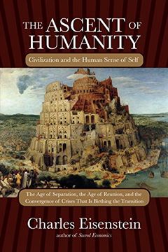 portada The Ascent of Humanity: Civilization and the Human Sense of Self (in English)