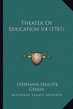 portada theater of education v4 (1781) (en Inglés)