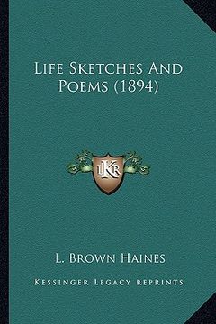 portada life sketches and poems (1894) (en Inglés)