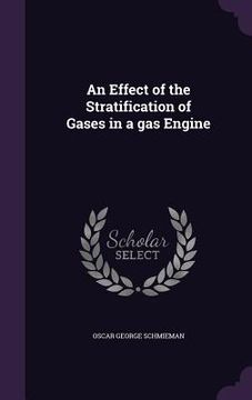 portada An Effect of the Stratification of Gases in a gas Engine (in English)