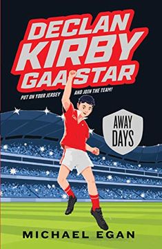 portada Declan Kirby – gaa Star: Away Days (en Inglés)