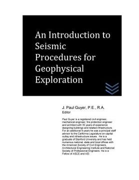 portada An Introduction to Seismic Procedures for Geophysical Exploration (en Inglés)