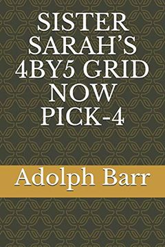 portada Sister Sarah’S 4By5 Grid now Pick-4 (en Inglés)