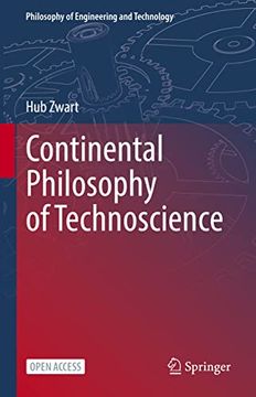portada Continental Philosophy of Technoscience. (en Inglés)