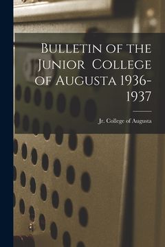 portada Bulletin of the Junior College of Augusta 1936-1937 (en Inglés)