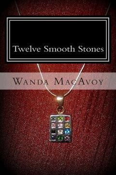 portada Twelve Smooth Stones (en Inglés)