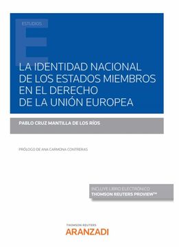 portada La Identidad Nacional de los Estados Miembros en el Derecho de la Unión Europea (Papel + E-Book) (Monografía) (in Spanish)