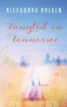 portada Tangled in Tennessee (en Inglés)